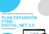 PLAN EXPANSIÓN PYME DIGITAL_NET 3.0 – Páginas Web y Marketing On Line